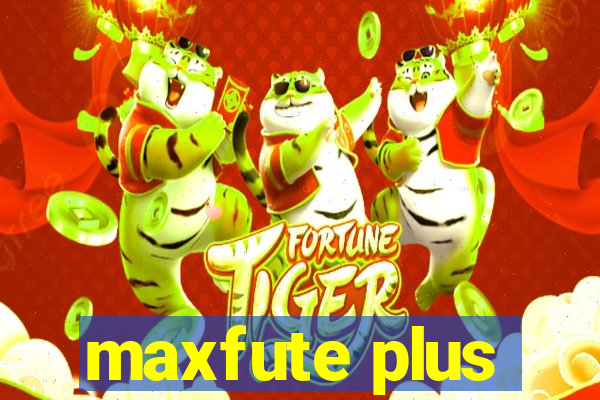 maxfute plus